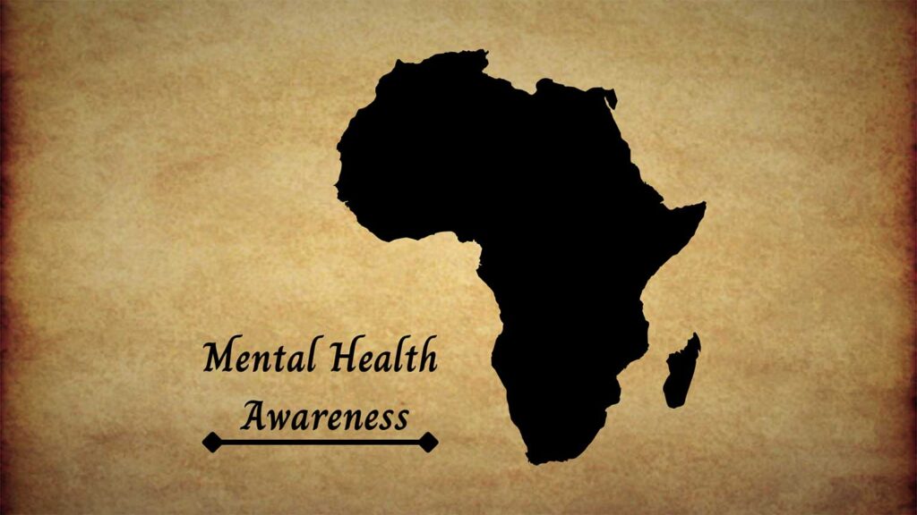 Why Mental Health Awareness In Africa Is Important 2023