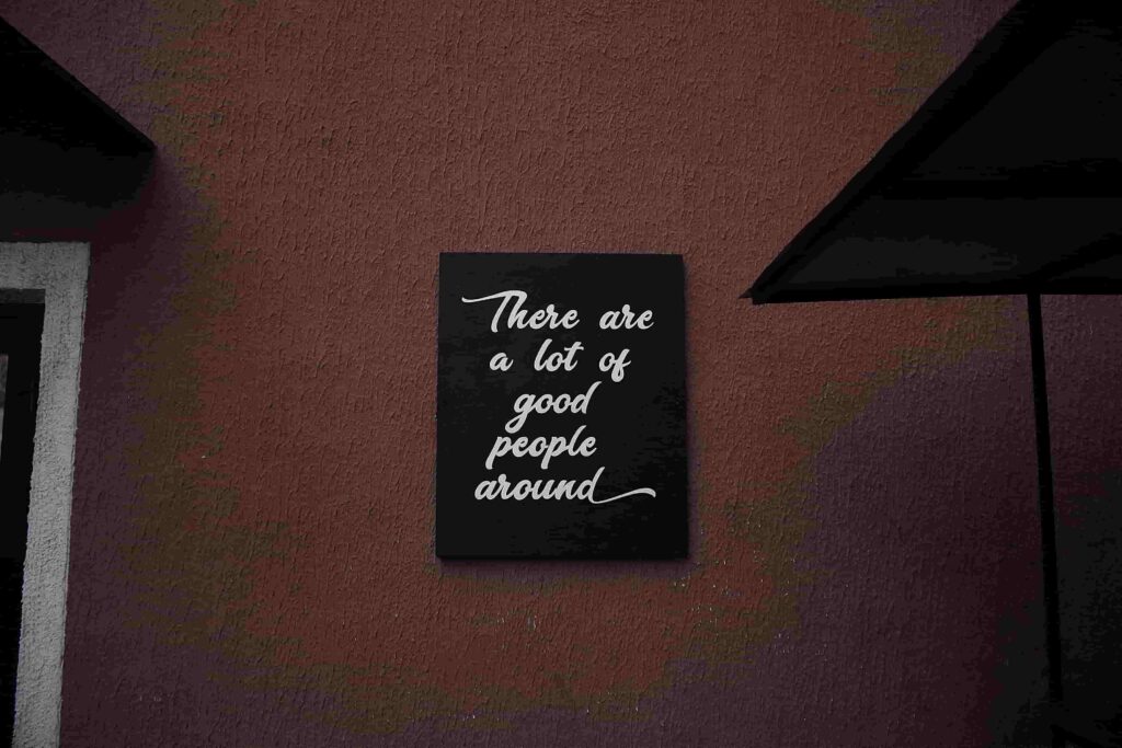 Quote that reads “There are a lot of good people around” reflecting lessons learned in 2025 about relationships, growth, and choosing healthy connections.